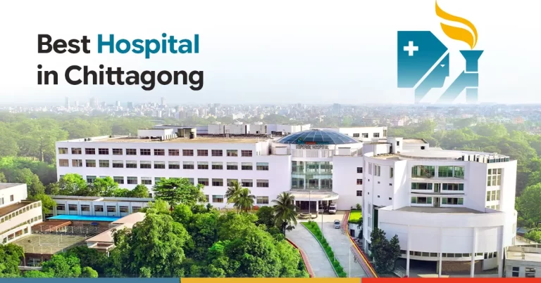 best hospital in chittagong